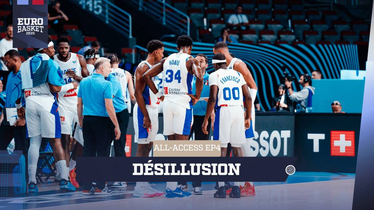 Web-série EuroBasket 2025 - EP4 : Désillusion