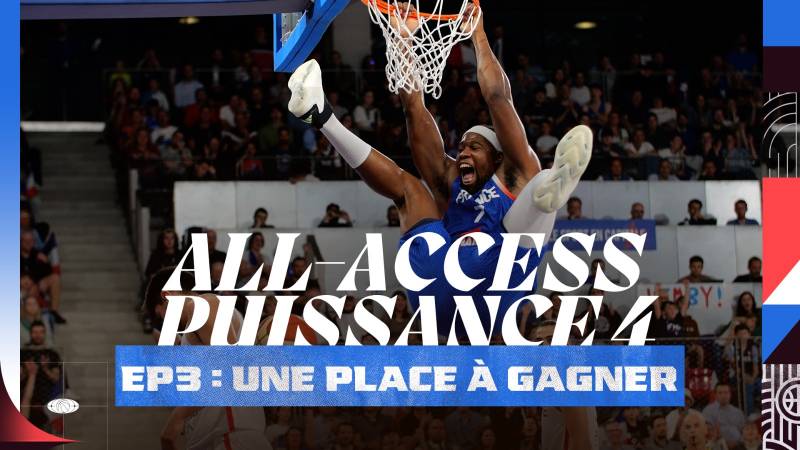 All-Access Puissance 4 - Épisode 3 : Une place à gagner