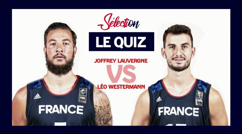 Le Quiz : Joffrey Lauvergne vs Léo Westermann, match retour